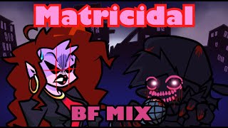 FNF CORRUPTION  Matricidal BF MIX v25 charted [upl. by Maggie]