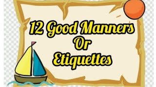 12 Most Important Manners or Etiquettes to practice in daily life [upl. by Atiral]