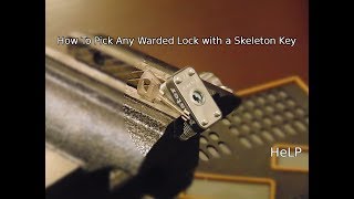 40 How To Open Any Warded Lock with a Skeleton Key [upl. by Jeanie]