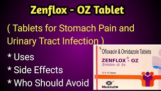 Zenflox Oz Tablets uses and Side effects [upl. by Heid]