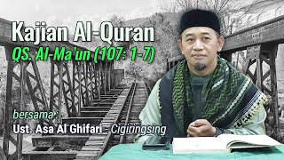 Kajian AlQuran QS AlMaun 107 17 [upl. by Marya]