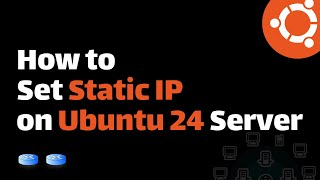 How to Set Static IP Addresses in Ubuntu 24 Server Netplan Tutorial [upl. by Krasnoff]