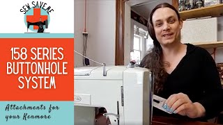 How to Use the Kenmore Buttonholer on a 158 series Sewing Machine  Gear Plate Style [upl. by Adelina]