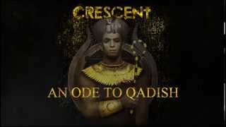 Crescent  An Ode To Qadish Album Track  2014 [upl. by Anitnamaid]