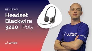 REVIEW do Headset Blacwire 3220  Poly [upl. by Yelsgnik]