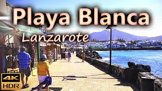 Playa Blanca a beautiful place in the south of Lanzarote  Lanzarote Spain  4K HDR [upl. by Zwiebel]