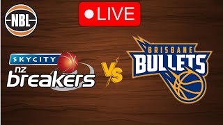 🔴 Live NZ Breakers vs Brisbane Bullets  Live Play by Play Scoreboard [upl. by Trilbi931]