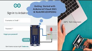 Arduino IoT Cloud with ESP8266 or ESP32  Setup amp Complete Guide [upl. by Hofstetter165]