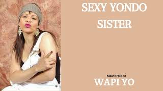 Yondo Sister  Wapi Yo [upl. by Ahsya]