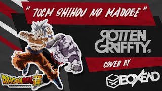 Dragon Ball Super Ending 10  70cm Shihou no Madobe Rottengraffty Cover en Español Latino [upl. by Reave]