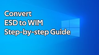 How to convert ESD files to WIM files [upl. by Riek]