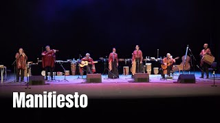 Los Folkloristas  Manifiesto En Vivo [upl. by Dnalsor]