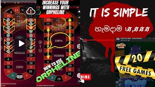 Best roulette tips  Win with orpheline section  එකපාරක් මගේ channel එක බලන්න 10000ක් හැමදාම sure [upl. by Strade538]