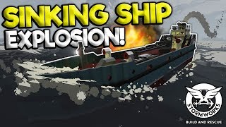 CRAZY EXPLODING SINKING SHIP  Stormworks Build and Rescue Gameplay  Sinking Ship Survival [upl. by Anilorac]