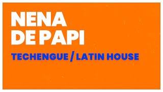 NENA DE PAPI Techengue  Latin House Remix FRANCO PEDEMONTE [upl. by Oag]