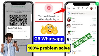 How to solve GB Whatsapp Couldnt link device Problem  GB Whatsapp Login Problem Solution 2024 [upl. by Ahtiek]