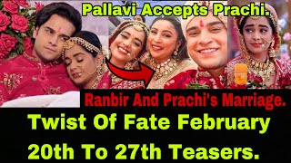 Twist Of Fate Season Finale Teasers From 20th To 27th February 2024 Ranbir And Prachi Gets Married [upl. by Valdas932]