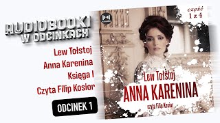 Anna Karenina  Lew Tołstoj  Audiobook PL  1 [upl. by Thor]