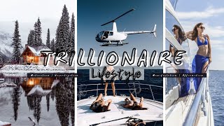 Trillionaire Lifestyle  Rich Luxury Life Of Millionaires Billionaires Motivation Visualization 10 [upl. by Rollet944]