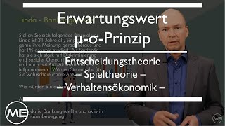 Erwartungswert und das µσPrinzip Entscheidungen bei Risiko Entscheidungsökonomik  KOMPAKT Teil 4 [upl. by Ael]