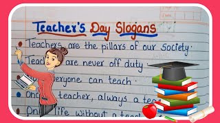 10 Best Slogans On Teachers DaySlogan On Teachers writingSlogans on Teachers Day In English [upl. by Wilde]