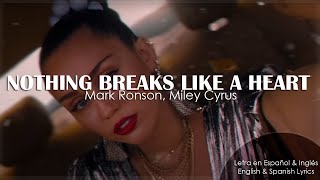 • Nothing Breaks Like A Heart  Miley Cyrus Official Video  Letra en Español amp Inglés  HD [upl. by Mharg849]