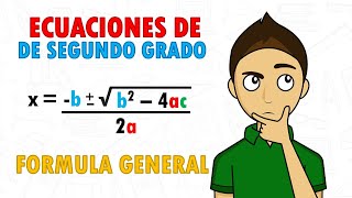 ECUACIONES DE SEGUNDO GRADO POR FORMULA GENERAL Super facil Para principiantes [upl. by Nerraf]