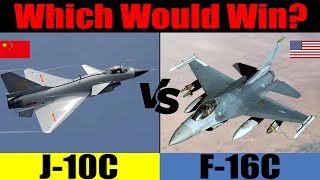 J10 vs F16 Which is better [upl. by Brandi]