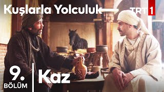 Kaz  Kuşlarla Yolculuk 9 Bölüm NostaljiTRT [upl. by Ramalahs]