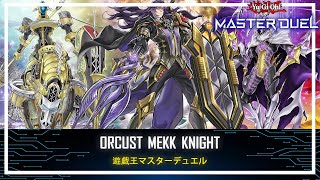 Orcust MekkKnight  Ranked Gameplay  Send Opponent Monster to GY and Deck YuGiOh Master Duel [upl. by Ioab]