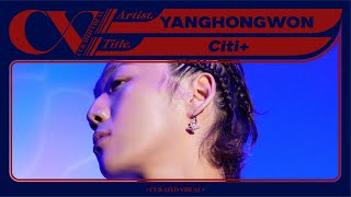 양홍원 YANGHONGWON  Citi Live Performance  CURV 4K [upl. by Gage]