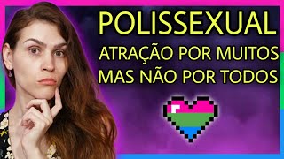 443 Polissexualidade  o que é essa orientação sexual O que vem depois do T em LGBT [upl. by Nepets]