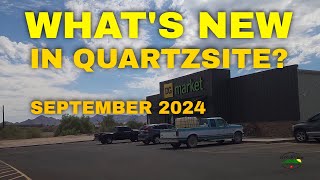 Whats New in Quartzsite September 2024 [upl. by Eliath854]