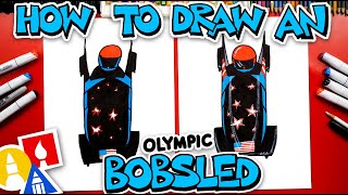 How To Draw An Olympic Bobsled [upl. by Icnan]