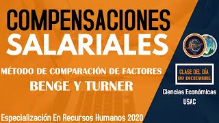 COMPENSACIONES SALARIALES  CLASE 09 DICIEMBRE  ESPECIALIZACIÓN EN RECURSOS HUMANOS  USAC [upl. by Nnairret]