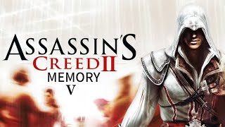 I hate this this episode Assassins creed 2 Memory 5 [upl. by Stander]