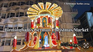 Birminghams Christmas Market  Christmas Series 2024  Part 01 [upl. by Scheers153]