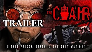 THE CHAIR  Official Horror Trailer [upl. by Myo]