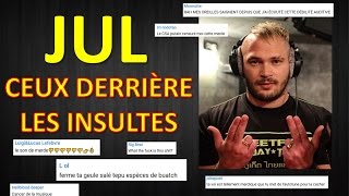 JUL  SES HATERS ET MÉCHANTS COMMENTAIRES ANALYSÉS [upl. by Nonnaer546]