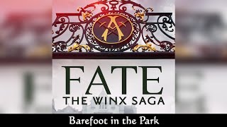 Fate The Winx Saga  Barefoot In The Park  SOUNDTRACK [upl. by Willcox]