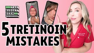 5 Tretinoin Mistakes That are Ruining Your Results  Skincare Tips by The Budget Derm [upl. by Catina]