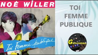 TOI FEMME PUBLIQUE  Noe Willer Synth Pop  Genos Cover [upl. by Summons589]