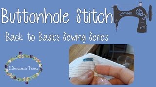 Hand sewn buttonhole  Buttonhole Stitch [upl. by Atinrahs243]