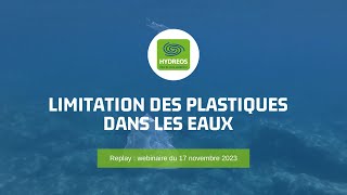 Webinaire  Comment réduire les résidus plastiques dans les eaux [upl. by Navannod]