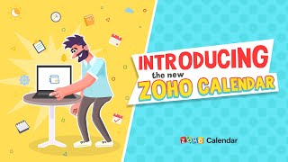 Introducing the all new unified Zoho Calendar [upl. by Costello]