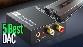 TOP 5 RIDICULOUSLY GOOD Digital To Analogue Converters [upl. by Woodrow244]