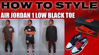 How To Style Black Toe Jordan 1 Low  Outfit Ideas [upl. by Ulla484]