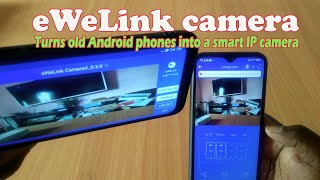 ewelink camera app eWeLink Camera turns old Android phones into a smart IP camera [upl. by Kirby]