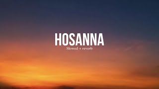 AR Rahman  Hosanna  Slowed and Reverb  Lofi Music Mixes [upl. by Emyam]