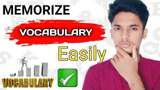 Memorize Vocabulary Easily  Ujjwal Singh [upl. by Winikka300]